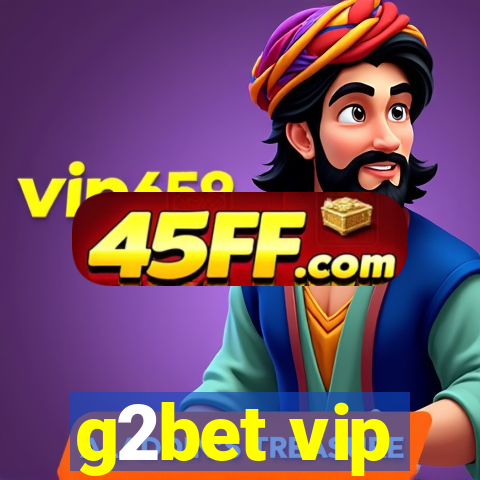 g2bet vip